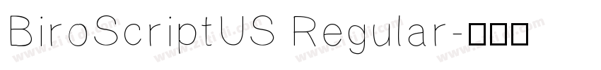 BiroScriptUS Regular字体转换